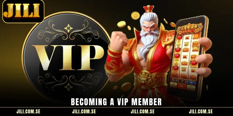 Becoming a VIP Member