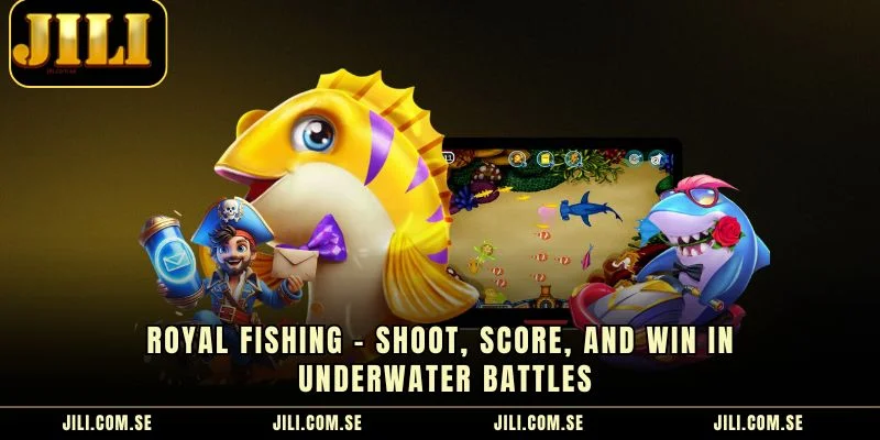 Royal Fishing - Shoot, Score, and Win in Underwater Battles