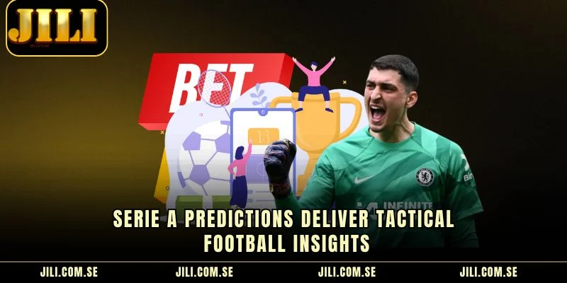 Serie A Predictions Deliver Tactical Football Insights