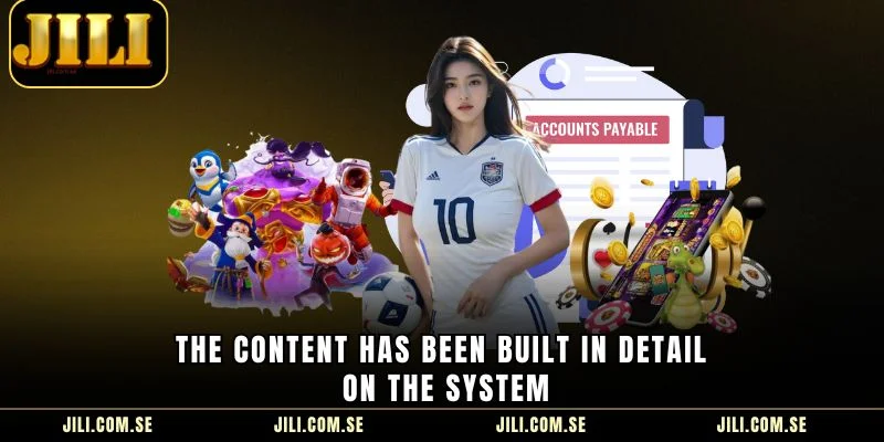 The content has been built in detail on the system